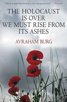 The Holocaust Is Over; We Must Rise From its Ashes pdf epub mobi 下载