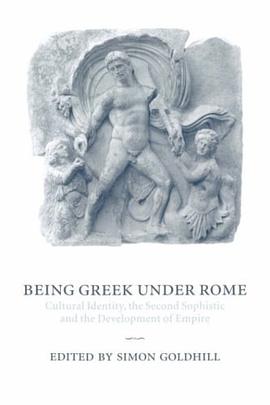 Being Greek under Rome pdf epub mobi 电子书 下载