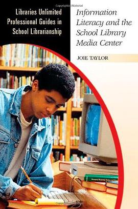 Information Literacy and the School Library Media Center pdf epub mobi 电子书 下载