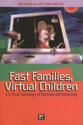 Fast Families, Virtual Children pdf epub mobi 电子书 下载