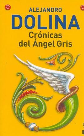 Cronicas del Angel Gris (Spanish Edition) pdf epub mobi 电子书 下载