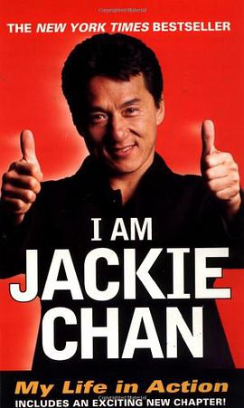 I AM JACKIE CHAN My Life in Action pdf epub mobi 电子书 下载