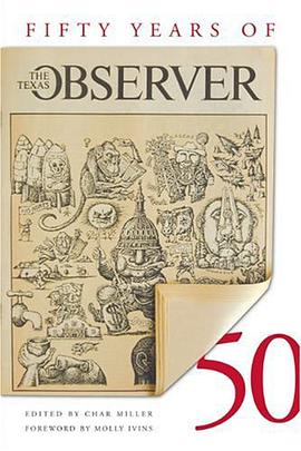 Fifty Years of the Texas Observer pdf epub mobi 电子书 下载