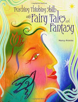 Teaching Thinking Skills with Fairy Tales and Fantasy pdf epub mobi 电子书 下载
