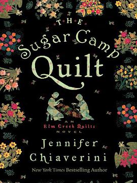 The Sugar Camp Quilt pdf epub mobi 电子书 下载
