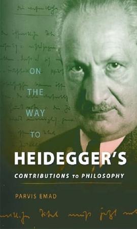 On the Way to Heidegger's Contributions to Philosophy pdf epub mobi 电子书 下载