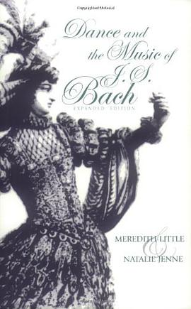 Dance and the Music of J. S. Bach pdf epub mobi 电子书 下载