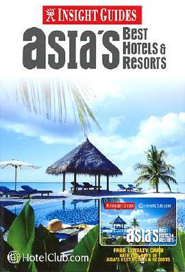 Insight Guide Asia's Best Hotels & Resorts (平装) pdf epub mobi 电子书 下载