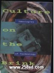 Culture on the Brink: Ideologies of Technology pdf epub mobi 电子书 下载