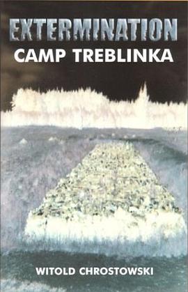 The Extermination Camp Treblinka pdf epub mobi 下载