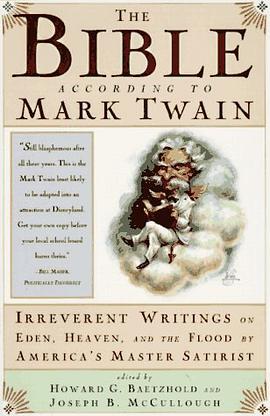 The Bible According to Mark Twain pdf epub mobi 电子书 下载