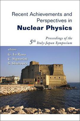 Recent Achievements And Perspectives in Nuclear Physics pdf epub mobi 电子书 下载