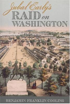 Jubal Early's Raid on Washington 1864 pdf epub mobi 电子书 下载