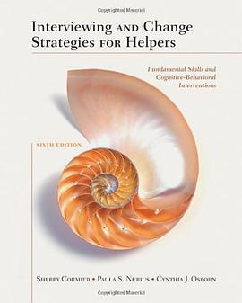 Interviewing and Change Strategies for Helpers pdf epub mobi 电子书 下载