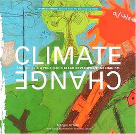 Climate Change and the Kyoto Protocol's Clean Development Mechanism pdf epub mobi 电子书 下载