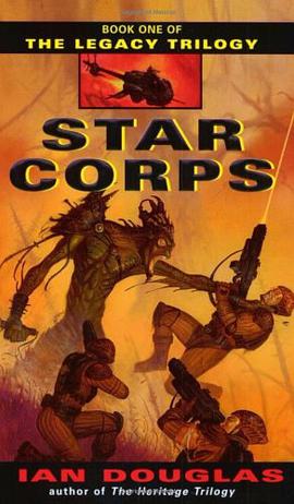 Star Corps (The Legacy Trilogy, Book 1) pdf epub mobi 电子书 下载