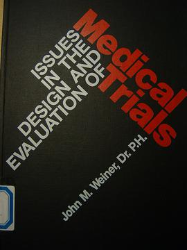 Issues in the design and evaluation of Medical Trials pdf epub mobi 电子书 下载