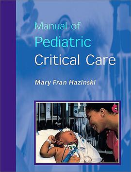 Manual of Pediatric Critical Care pdf epub mobi 电子书 下载