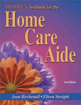 Mosby's Textbook for the Home Care Aide pdf epub mobi 电子书 下载