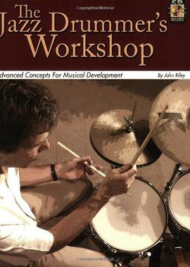 The Jazz Drummer's Workshop pdf epub mobi 电子书 下载