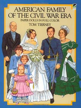 American Family of the Civil War Era Paper Dolls in Full Colour pdf epub mobi 电子书 下载