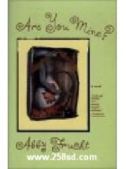 Are You Mine?: A Novel pdf epub mobi 电子书 下载