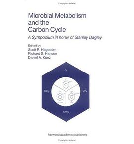 Microbial Metabolism and the Carbon Cycle pdf epub mobi 电子书 下载
