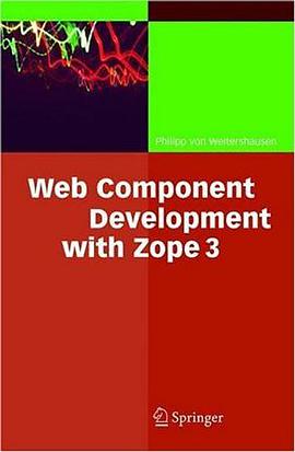 Web Component Development with Zope 3 pdf epub mobi 电子书 下载