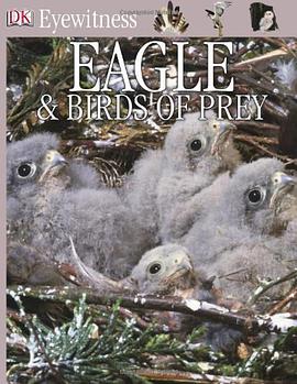 Eagles and Birds of Prey pdf epub mobi 电子书 下载