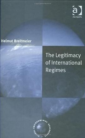The Legitimacy of International Regimes pdf epub mobi 电子书 下载