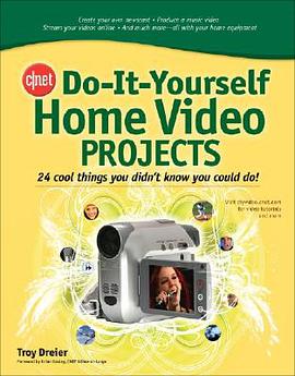 C/net Do-it-yourself Home Video Projects pdf epub mobi 电子书 下载