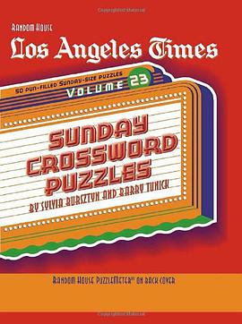 Los Angeles Times Sunday Crossword Puzzles, Volume 23 pdf epub mobi 下载