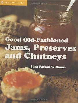 Good Old-Fashioned Jams, Preserves and Chutneys pdf epub mobi 电子书 下载