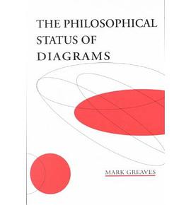 The Philosophical Status of Diagrams pdf epub mobi 电子书 下载