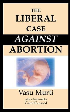 The Liberal Case Against Abortion pdf epub mobi 電子書 下載