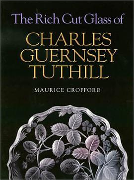 The Rich Cut Glass of Charles Guernsey Tuthill pdf epub mobi 电子书 下载
