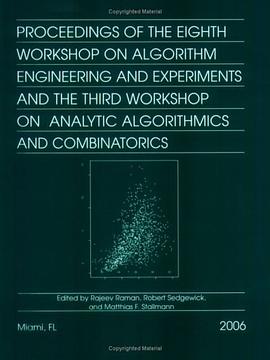 Proceedings of the Eighth Workshop on Algorithm Engineering and Experiments and the Third Workshop o pdf epub mobi 电子书 下载