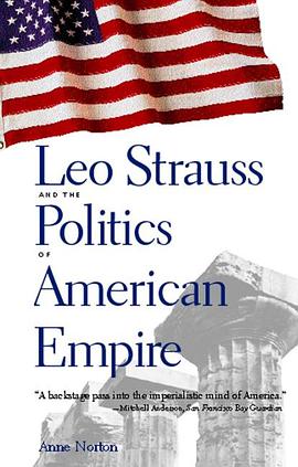 Leo Strauss and the Politics of American Empire pdf epub mobi 電子書 下載