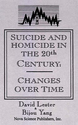 Suicide and Homicide in the Twentieth Century pdf epub mobi 电子书 下载