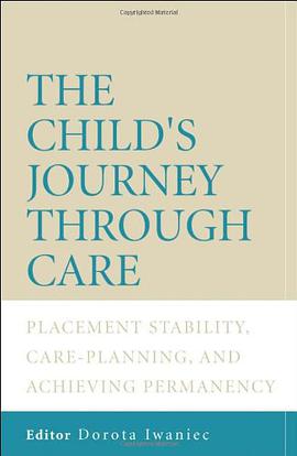 The Child's Journey Through Care pdf epub mobi 电子书 下载
