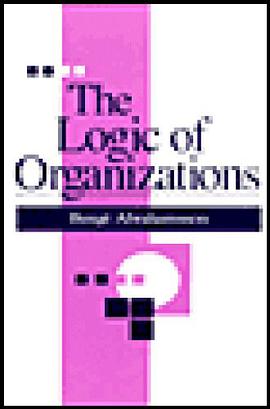 The Logic of Organizations pdf epub mobi 电子书 下载