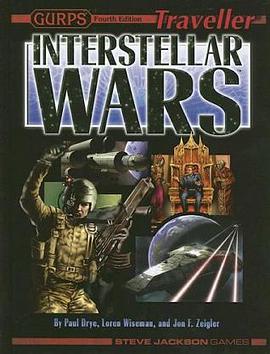 Gurps Traveller Interstellar Wars (Gurps Traveller) pdf epub mobi 电子书 下载
