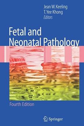 Fetal and Neonatal Pathology pdf epub mobi 电子书 下载