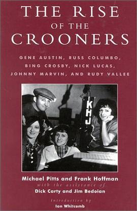 The Rise of the Crooners pdf epub mobi 电子书 下载