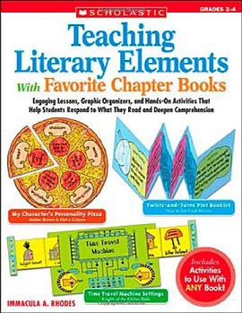 Teaching Literary Elements with Favorite Chapter Books pdf epub mobi 电子书 下载