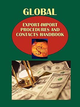Global Export-Import Procedures and Contacts Handbook pdf epub mobi 电子书 下载