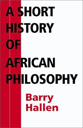 A Short History of African Philosophy pdf epub mobi 电子书 下载