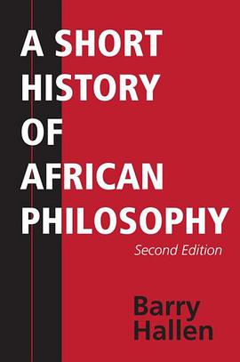 A Short History of African Philosophy pdf epub mobi 电子书 下载