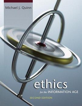 Ethics for the Information Age (2nd Edition) pdf epub mobi 电子书 下载
