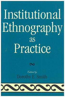 Institutional Ethnography as Practice pdf epub mobi 电子书 下载